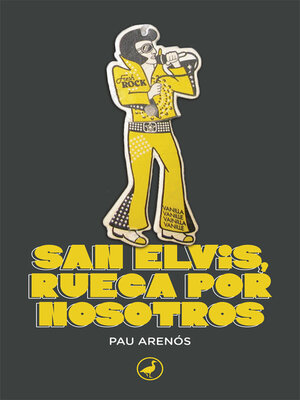 cover image of San Elvis, ruega por nosotros